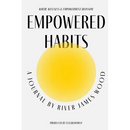 Empowered Habits