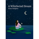 A Whirlwind Dream