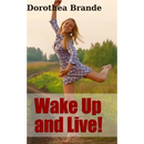 Wake Up and Live!