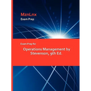 Exam Prep for Operations Management by Stevenson, 9th Ed.
