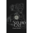 Stupid Cat