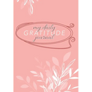 My Daily Gratitude Journal: (Mauve Floral) A 52-Week Guide to Becoming Grateful