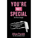 You're Not Special