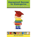 Guaranteed Success for Kindergarten 50 Easy Things You Can Do Today!