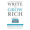 Write and Grow Rich: Secrets of Successful Authors and Publishers