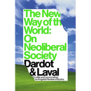 The New Way of the World: On Neoliberal Society