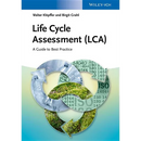Life Cycle Assessment (Lca): A Guide to Best Practice