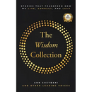 The Wisdom Collection: Stories That Transform How We Live, Connect, and Lead