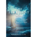 The Turbulent Sea: Living Well with Persistent Pain and Illness
