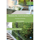 Managing Sustainability: First Steps to First Class