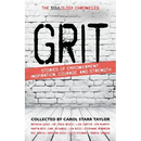 The Soulology Chronicles: Grit - Stories of Empowerment, Inspiration, Courage and Strength