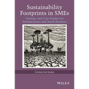 Sustainability Footprints in SMEs: Strategy and Case Studies for Entrepreneurs and Small Business