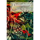 Thrivability: Breaking Through to a World That Works
