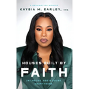 Houses Built by Faith: Jailhouse. God's House. Courthouse.