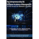 The Entrepreneurship Sig at the European Academy of Management: Setting the Base for Tomorrow's Challenges