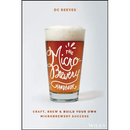 The Microbrewery Handbook: Craft, Brew, and Build Your Own Microbrewery Success