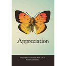 Happiness in Your Life - Book Five: Appreciation