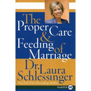 The Proper Care and Feeding of Marriage