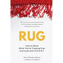 Rug: How to Move What You're Tripping Over and Lead with H.E.A.R.T.