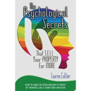 The Psychological Secrets That Sell Your Property for More: How to Make an Extra $40,000 of Profit by Thinking Like a Shark Tank Investor