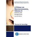 A Primer on Macroeconomics: Policies and Perspectives