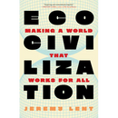 Ecocivilization: Making a World That Works for All