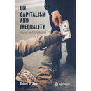 On Capitalism and Inequality: Progress and Poverty Revisited