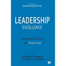 Leadership Excellence: Perspectives from the Front Line