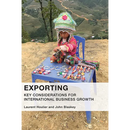 Exporting: Key Considerations For International Business Growth