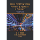 Policy Perspectives from Promising New Scholars in Complexity: Volume III