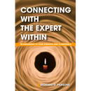 Connecting with the Expert Within: Re-Awakening to Your Strength and Competence