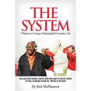 The System 5 Phases to Living a Meaningful Everyday Life: Every good coach develops a winning System, within these pages I've laid out a System for Li