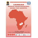 Zambian Women Entrepreneurs: Going for Growth