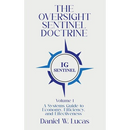 The Oversight Sentinel Doctrine: A Systems Guide to Economy, Efficiency, and Effectiveness