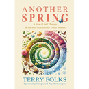 Another Spring: A Year of Self Therapy and Spiritual Practices