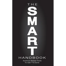 The SMART Handbook: Science-Based Tools To Get **it Done