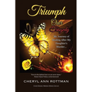 Triumph Over Tragedy: My Journey of Healing After My Daughter's Murder