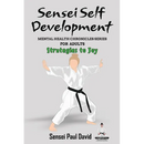 Sensei Self Development - Mental Health Chronicles Series - Strategies to Joy