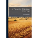 A Work on Tobacco Culture