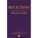 Reflections: A Modern Adaptation of Meditations by Marcus Aurelius