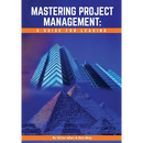 Mastering Project Management: A Guide for Leading