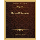 The Law Of Opulence