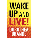 Wake Up and Live!