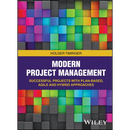 Modern Project Management: Successful Projects with Plan-Based, Agile and Hybrid Approaches