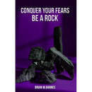 Conquer Your Fears
