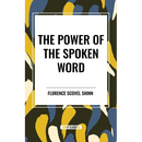 Power of the Spoken Word