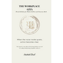 THE WORKPLACE GITA - Ancient Wisdom for Modern Culture and Conscious Work