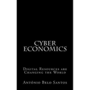 Cyber Economics: Digital Resources are Changing the World