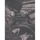 Modernization from the Other Shore: American Intellectuals and the Romance of Russian Development