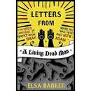 Letters from a Living Dead Man